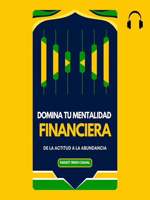 Title details for Domina tu Mentalidad Financiera by Ranjot Singh Chahal - Available